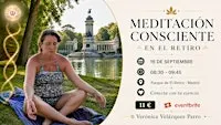 Meditación Consciente en El Retiro: Conecta con tu Esencia
