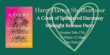 A Court of Splintered Harmony Midnight Release - Harry Hartog Shellharbour