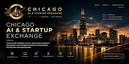 CHICAGO AI & STARTUP EXCHANGE