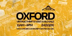 24th October - Oxford's BEST Vintage Thrift Event & Kilo Sale