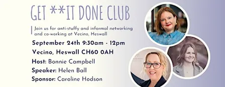 GET **IT DONE CLUB Heswall September