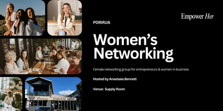 Porirua - Empower Her Networking - Confident Content Creation