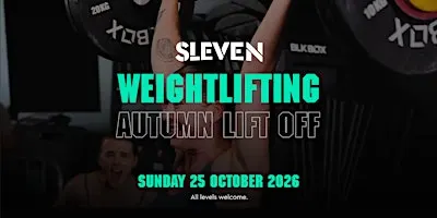 Sleven Weightlifting Autumn Lift Off (NOVICE CATEGORY ONLY)