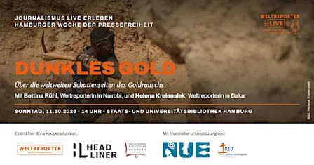 Dunkles Gold – Über die weltweiten Schattenseiten des Goldrauschs.