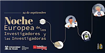 La Noche de l@s Investigador@s de la Universidad de Alcalá