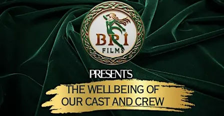 The Wellbeing of our Cast and Crew