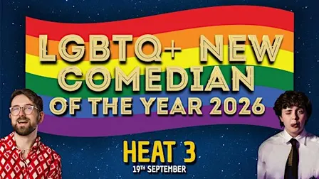 Copy of LGBTQ NEW COMEDIAN OF THE YEAR - HEAT 3