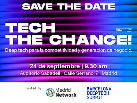 Tech the chance! Deep Tech para la competitividad y generación de negocio
