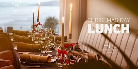 Christmas Day Lunch -  Fistral Beach Hotel
