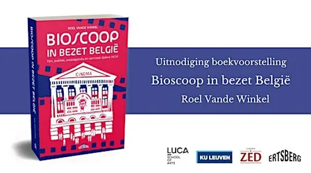 Boekvoorstelling: Roel Vande Winkel - 'Bioscoop in bezet België'