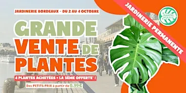 Grande Vente de Plantes - Bordeaux