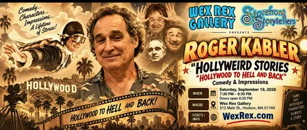 Roger Kabler "HollyWeird Stories" Comedy Show, Sept 19, at Wex Rex
