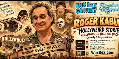 Roger Kabler "HollyWeird Stories" Comedy Show, Sept 19, at Wex Rex