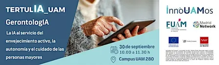 TertulIA_UAM en GerontologIA: La IA al servicio del envejecimiento activo,