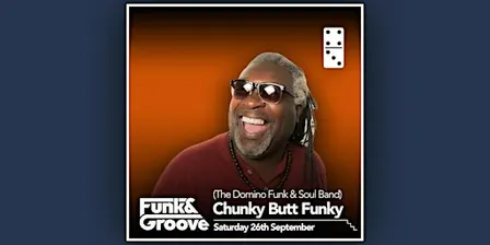 The Domino Funk & Soul Band (Chunky Butt Funky)