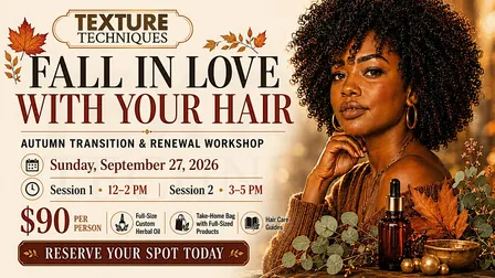 Fall in Love with Your Hair: Autumn Transition & Renewal Workshop