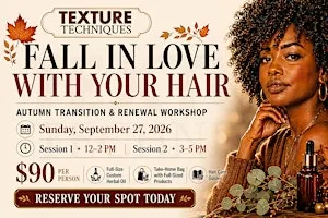 Fall in Love with Your Hair: Autumn Transition & Renewal Workshop