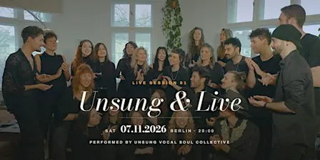 Unsung & Live - Session 01