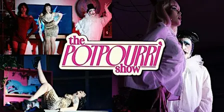 THE POTPOURRI SHOW