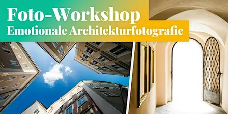 Fotokurs in Salzburg: Emotionale Architekturfotografie
