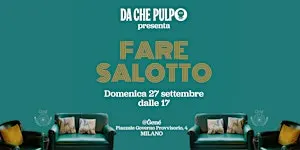 Fare Salotto|con Stella Pulpo