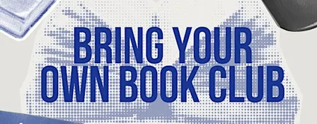 Bring Your Own Book Club