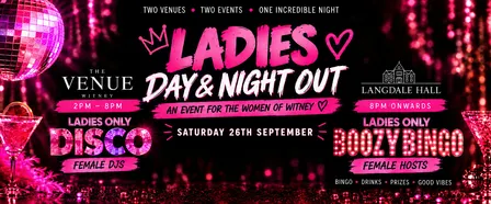 LADIES DAY & NIGHT OUT