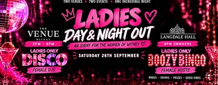 LADIES DAY & NIGHT OUT