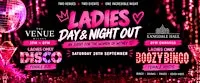 LADIES DAY & NIGHT OUT