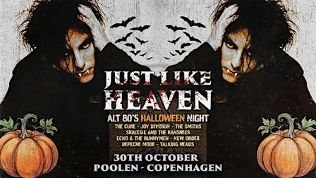 Just Like Heaven: Alt 80's Halloween Early Club (Copenhagen)
