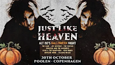 Just Like Heaven: Alt 80's Halloween Early Club (Copenhagen)