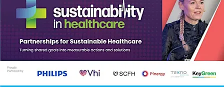 Sustainability in Healthcare Summit 2026