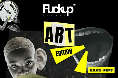 Fuckup Nights: Art edition