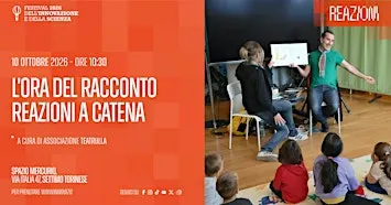 L'ORA DEL RACCONTO - REAZIONI A CATENA