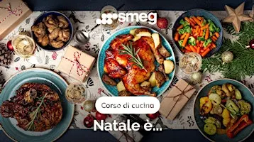 Corso di cucina: Natale è...