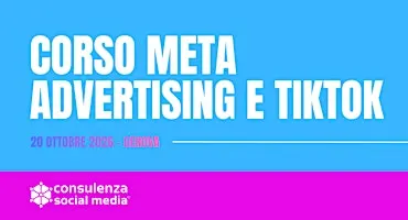 Corso a Genova Meta Advertising e TikTok: Strategia, Content, Analisi