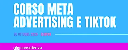 Corso a Genova Meta Advertising e TikTok: Strategia, Content, Analisi