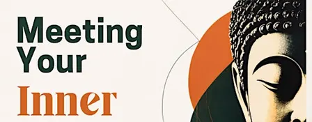 “Meeting your inner Buddha”