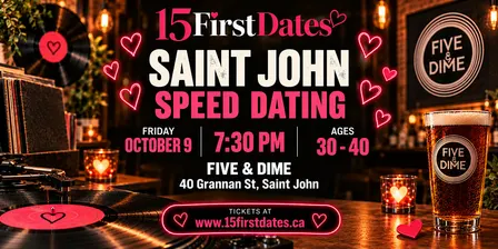 Saint John Speed Dating (Age 30-40)