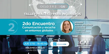 Ciclo 3x2: Comunicación y Escucha en Entornos Globales | 2do Encuentro