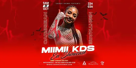 MIIMII KDS EN SHOWCASE A QUÉBEC - CARIBBEAN NIGHTMARE