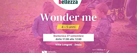 WONDER ME [4-5 ANNI]