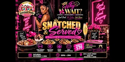 Snatched & Serve: Fitness Brunch Experience