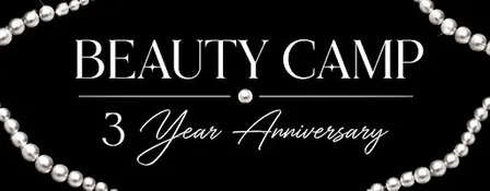 Beauty Camp Aesthetics 3 Year Anniversary