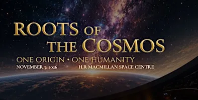 ROOTS OF THE COSMOS:  A remembering Experience