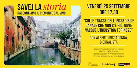 L'incredibile canale che non c'è più, dove nacque l'industria torinese