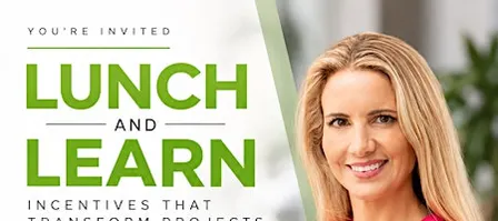 Lunch & Learn: Incentives That Transform Projects,  featuring Nicole Webre