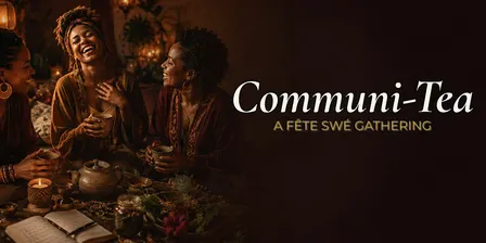 Communi-Tea — Movement and wellness gathering for women