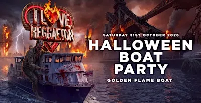 HALLOWEEN BOAT REGGAETON PARTY BY I LOVE REGGAETON - SAT 31/10/26