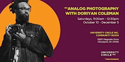 Analog Photography with Doriyan Coleman, UCI Artist-in-Residence